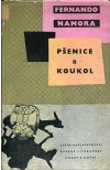 kniha Pšenice a koukol, SNKLHU  1958