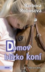 kniha Domov blízko koní, Víkend  2013