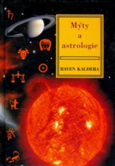 kniha Mýty a astrologie, Volvox Globator 2006