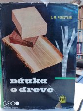 kniha Náuka o dreve, Státní nakladatelství technické literatury 1960