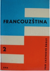 kniha Francouzština pro jazykové školy č.2, SNP 1966