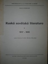 kniha Ruská sovětská literatura. [Díl] 1, - 1917-1945, SPN 1982