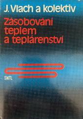 kniha Zásobování teplem a teplárenství, SNTL 1989