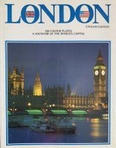 kniha London 128 color plates a souvenir of the world's capital, Thomas Benacci Ltd. 1988