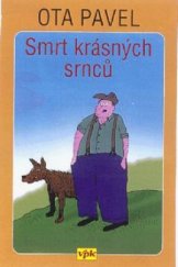 kniha Smrt krásných srnců, Agentura V.P.K. 2000