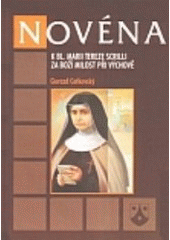 kniha Novéna k bl. Marii Tereze Scrilli za Boží milost při výchově, Karmelitánské nakladatelství 2006