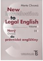 kniha New introduction to legal English = Nový úvod do právnické angličtiny, Karolinum  2003