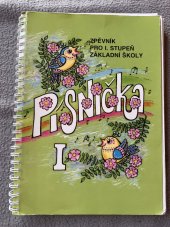 kniha Písnička I Zpěvník pro I. stupeň základní školy, Ottovo nakladatelství 1999