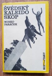 kniha Švédský kaleidoskop Fakta, události, příběhy ze života, Pressfoto 1972