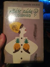 kniha Máte ráda ananas? Milostný příběh, Krajské nakladatelství 1964