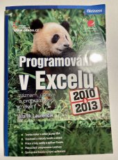 kniha Programování v Excelu 2010&2013 Záznam, úprava a programování maker, Grada 2013