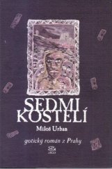 kniha Sedmikostelí gotický román z Prahy, Argo 2001