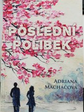 kniha Poslední polibek, Fortuna Libri 2019