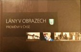 kniha Lány v obrazech Proměny v čase, Obec Lány 2015