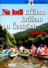 kniha Na lodi křížem krážem po Čechách a Moravě, Fragment 2004