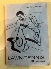 kniha Lawn-tennis návod ke hře a pravidla hry, F. Dvořák 1929