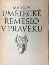 kniha Umělecké řemeslo v pravěku, Společnost přátel starožitností 1941