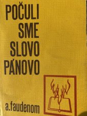 kniha Počuli sme slovo pánovo, Slovenský ústav Cyrila a Metoda 1979