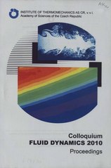 kniha Fluid dynamics 2010 colloquium : proceedings : October 20-22, 2010, Institute of Thermomechanics AS CR 2010