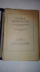 kniha Česká proroctví k dějinám prostonárodní literatury, E. Šolc 1914