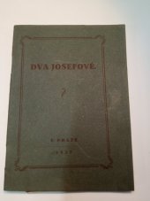 kniha Dva Josefové , V.horaka a spol v Praze 2 1927