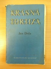 kniha Krásná Tortiza, Československý spisovatel 1953