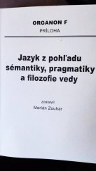 kniha Jazyk z pohľadu sémantiky, pragmatiky a filozofie vedy, Filozofický ústav SAV 2006