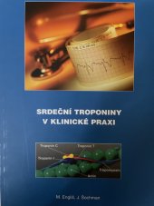 kniha Srdeční troponiny v klinické praxi, TAC-TAC agency 2009