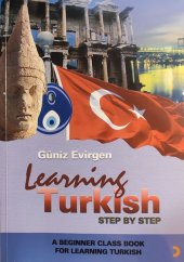 kniha Learning Turkish step by step - a beginner class book for learning turkish, Cinius 2007