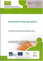 kniha Ekosystémové služby agroekosystémů, Mendelova univerzita v Brně 2013