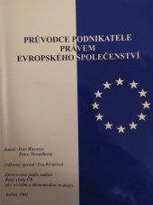 kniha Průvodce podnikatele právem Evropského společenství, Rada vlády ČR pro sociální a ekonomickou strategii 2002