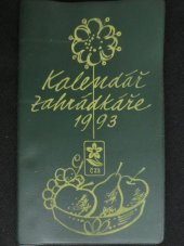 kniha Kalendář zahrádkáře 1993, Květ 1992