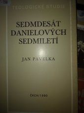 kniha Sedmdesát Danielových sedmiletí, Ústřední církevní nakladatelství 1990