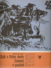 kniha Sníh v Orlím dvoře Ztraceni v pustině, Albatros 1973