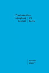 kniha Praslovanština a jazykový kontakt, Nakladatelství Lidové noviny 2014