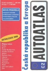 kniha Česká republika a Evropa autoatlas, Metafora 2006