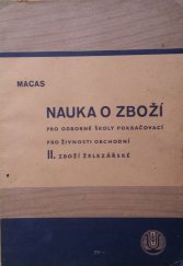 kniha Nauka o zboží pro odborné školy pokračovací pro živnosti obchodní. Druhý semestr, - Zboží železářské, Česká grafická Unie 1936