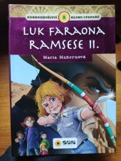 kniha Dobrodružství klubu stopařů  Luk Faraona Ramsese II., Sun 2021