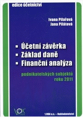 kniha Účetní závěrka, základ daně a finanční analýza podnikatelských subjektů roku 2011, 1. VOX 2011