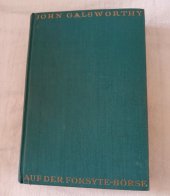 kniha Auf der Forrsyte-Börse, Paul Zsolnay Verlag 1930