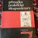 kniha Příručka praktické akupunktury pro kapesni elektropunkturní přístroj Stimul 3, Tesla 1984