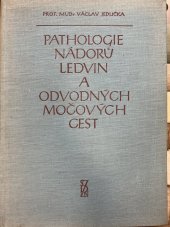 kniha Pathologie nádorů ledvin a odvodných močových cest, SZdN 1957