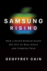 kniha Samsung rising How a South Korean Giant Set Out to Beat Apple and Conquer Tech, Random House 2020