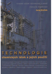 kniha Technologie chemických látek a jejich použití, VUTIUM 2011