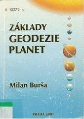 kniha Základy geodezie planet, Ministerstvo obrany - Geografická služba AČR 2001