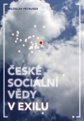 kniha České sociální vědy v exilu, Sociologické nakladatelství (SLON) 2011