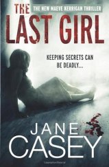 kniha The last girl, Ebury Press 2012