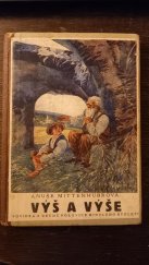 kniha Výš a výše povídka z druhé polovice minulého století, Šolc a Šimáček 1920