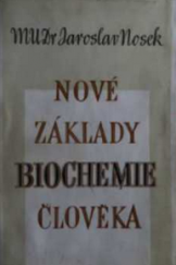 kniha Nové základy biochemie člověka, Rovnost 1950