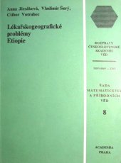 kniha Lékařskogeografické problémy Etiopie, Academia 1991